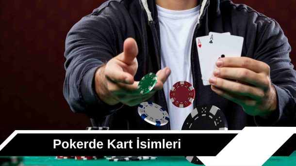 Pokerde Kart isimleri