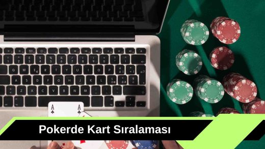 Pokerde Kart Sıralaması