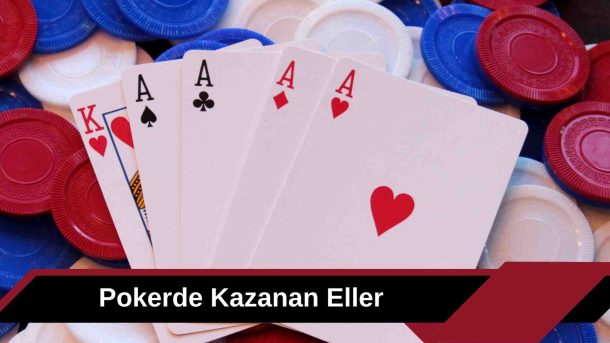 Pokerde Kazanan Eller